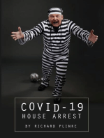 Covid-19 House Arrest