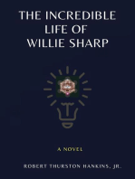 The Incredible Life of Willie Sharp