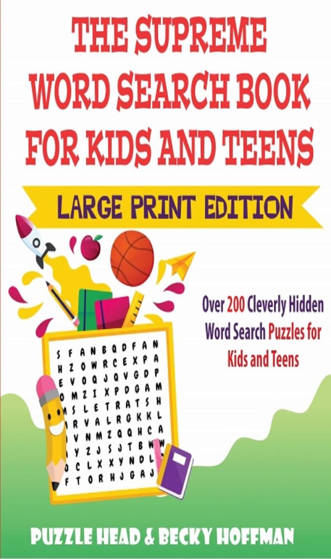 The Supreme Word Search Book for Kids and Teens - Large Print Edition ...