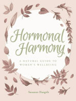 HORMONAL HARMONY: A natural guide to women's wellbeing