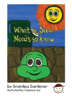 What a Seed Needs to Know