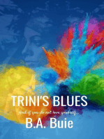 Trini's Blues:: And if you do not love yourself...
