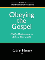 Obeying the Gospel: Daily Motivation to Act on Our Faith