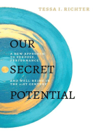 Our Secret Potential: A new approach to purpose, performance and well-being in the 21st century