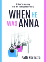 When He Was Anna: A Mom's Journey Into the Transgender World