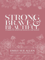 Strong, Brave, and Beautiful