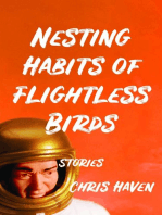 Nesting Habits of Flightless Birds: Stories