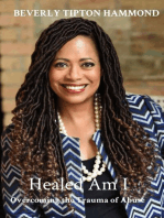 Healed Am I: Overcoming the Trauma of Abuse