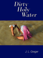 Dirty Holy Water