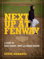 Next Up at Fenway: A Story of High School, Hope and Lindos Suenos