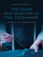 The Diary and Ministry of "The Tentmaker": The life of a bi-vocational pastor
