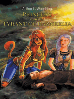 Princess and the Tyrant of Bazneelia: Book 2