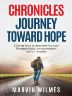 Chronicles, Journey Toward Hope