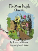 The Moss People Chronicles 1-2
