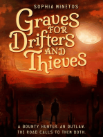 Graves for Drifters and Thieves