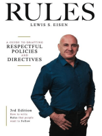 How to Write Rules That People Want to Follow, 3rd Edition: A guide to writing respectful policies and directives