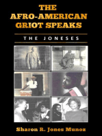 The Afro-American Griot Speaks: The Joneses