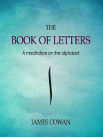 THE BOOK OF LETTERS: A meditation on the alphabet