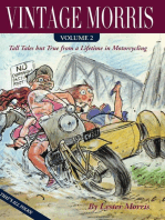 VINTAGE MORRIS: Tall Tales but True from a Lifetime in Motorcycling, Volume 2