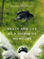 Death and Life as a Victim of Homicide