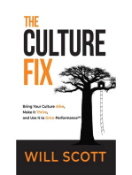The Culture Fix: Bring Your Culture Alive, Make It Thrive, and Use It to Drive Performance