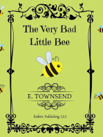 The Very Bad Little Bee