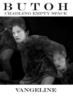 Butoh: Cradling Empty Space