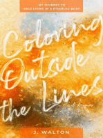 Coloring Outside the Lines: My Journey to Able Living in a Disabled Body
