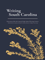 Writing South Carolina: Selections of the 6th Annual High School Writing Contest