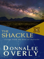 The Shackle: escape from the knot of restraint