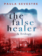 The False Healer: A Trilogy