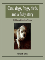 Cats, dogs, frogs, birds, and a fishy story