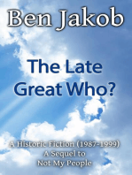 The Late Great Who?: A Historic Fiction 1987 - 1999
