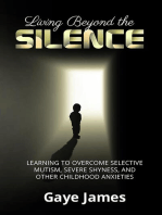 Living Beyond the Silence