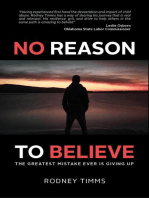 No Reason to Believe: The Greatest Mistake Ever Is Giving Up