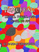 Demurral: Lintels, Towels, and Fears, Oh My!