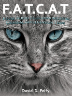 F.A.T.C.A.T.: Feline Audio Telecommunicating Criminal Apprehension Team