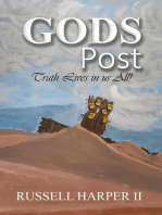 Gods Posts: (Truth Lives in us All!)