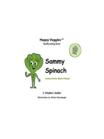Sammy Spinach Storybook 5: Sammy Grows Big and Strong! (Happy Veggies Healthy Eating Storybook Series)