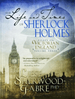 The Life and Times of Sherlock Holmes