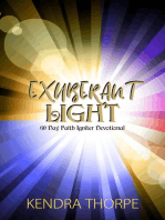 Exuberant Light: 60 Day Faith Igniter Devotional