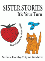 SISTER STORIES: It's Your Turn