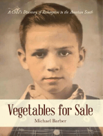 Vegetables for Sale: A Child's Discovery of Redemption in the American South