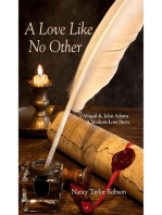 A Love Like No Other: Abigail and John Adams, A Modern Love Story