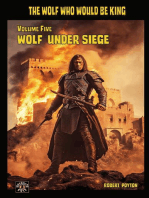 Wolf Under Siege: The Wolf Who Would be King 5