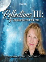 Reflections III: The Magic Beyond the Pain: The Journey, My Impact, Their Impact