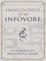 Imaginings of an Infovore
