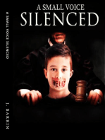 A Small Voice Silenced