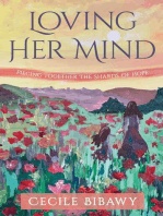 Loving Her Mind: Piecing Together the Shards of Hope