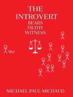 The Introvert Bears Filthy Witness